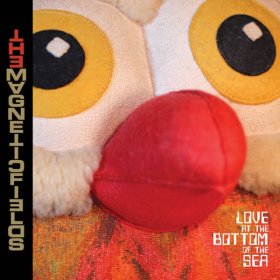 Magnetic Fields - Love At The Bottom Of The Sea [CD]
