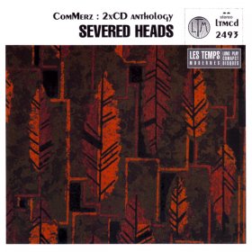 Severed Heads - Commerz [CD]