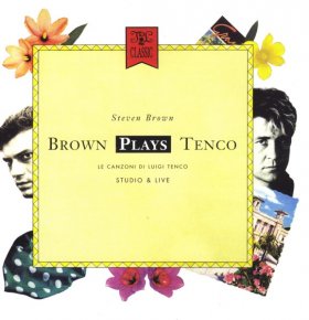Steven Brown - Brown Plays Tenco + Live 1988 [CD]