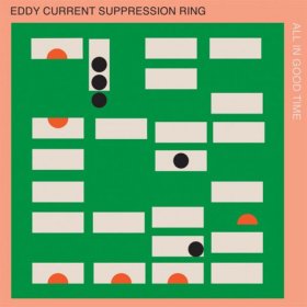 Eddy Current Suppression Ring - All In Good Time [CD]