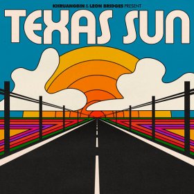 Khruangbin & Leon Bridges - Texas Sun [Vinyl, MLP]