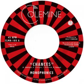 Monophonics - Chances [Vinyl, 7"]