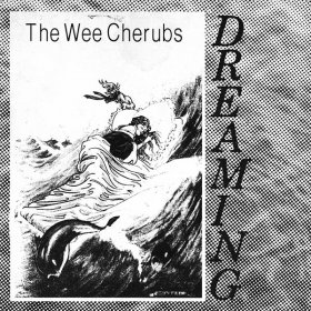 Wee Cherubs - Dreaming (Colour) [Vinyl, 7"]