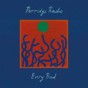 Porridge Radio - Every Bad [CD]