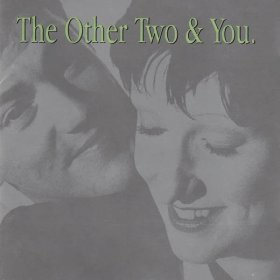 Other Two - The Other Two & You [CD]