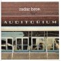 Radar Bros - Auditorium