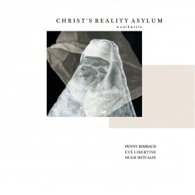 Penny Rimbaud - Christ's Asylum And Les Pommes De Printemps [Vinyl, 2LP]
