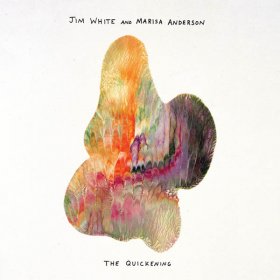 Jim White & Marisa Anderson - The Quickening [CD]