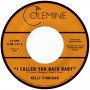 Kelly Finnigan - I Called You Back Baby (Coke Bottle Clear)