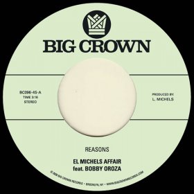 El Michels Affair Feat. Bobby Oroza - Reasons [Vinyl, 7"]
