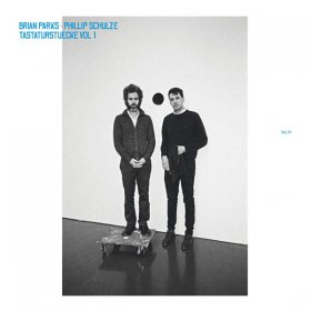 Brian Parks & Philip Schulze - Tastaturstuecke Vol.1 [Vinyl, LP]