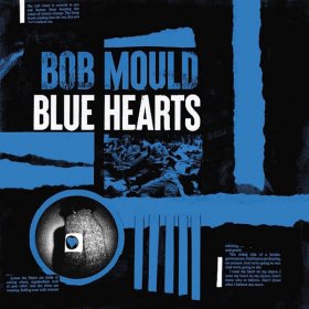 Bob Mould - Blue Hearts [CD]