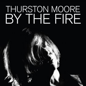 Thurston Moore - By The Fire (Transparent Orange) [Vinyl, 2LP]