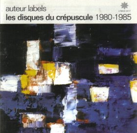 Various - Auteur Labels: Disques Du Crepuscule [CD]