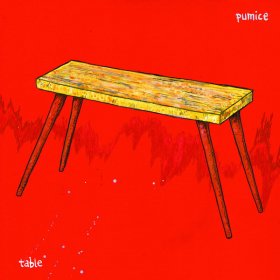 Pumice - Table [Vinyl, LP]