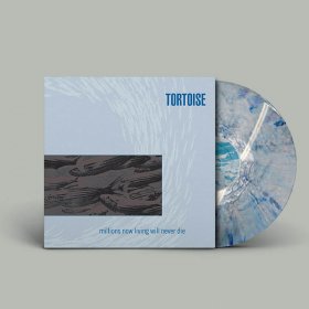 Tortoise - Millions Now Living Will Never Die (Silver / Blue) [Vinyl, LP]