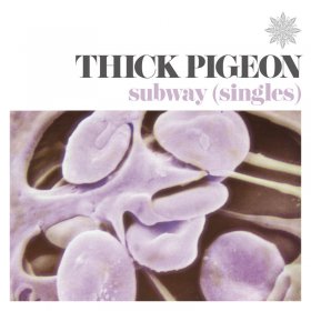 Thick Pigeon - Subway (Singles) [Vinyl, LP]