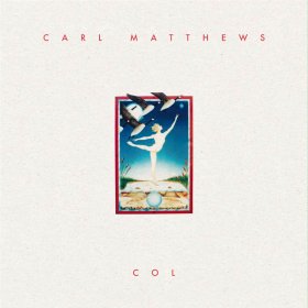Carl Matthews - Col [Vinyl, LP]