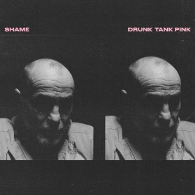 Shame - Drunk Tank Pink [Vinyl, LP]