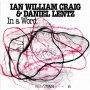 Ian Craig William & Daniel Lentz - In A Word