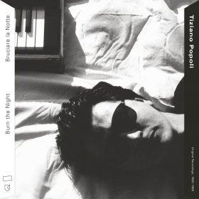 Tiziano Popoli - Burn The Night: Original Recordings 1983-89 [CD]
