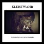 Kleistwahr - In The Reign Of Dying Embers