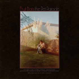 Fruit Bats - The Pet Parade [Vinyl, LP]