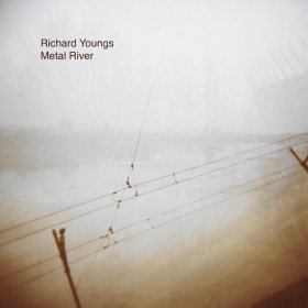 Richard Youngs - Metal River (White) [Vinyl, LP]