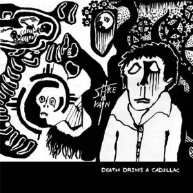 Spike In Vain - Death Drives A Cadillac [Vinyl, LP]