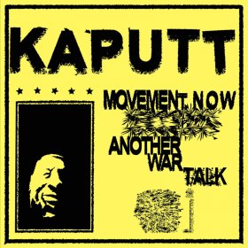 Kaputt - Movement Now [Vinyl, 7"]
