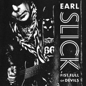 Earl Slick - Fist Full Of Devils [Vinyl, 2LP + CD]