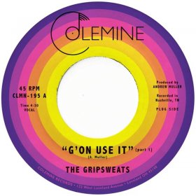 Gripsweats - G'on Use It [Vinyl, 7"]