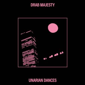 Drab Majesty - Unarian Dances [Vinyl, 12"]