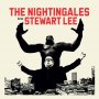 Nightingales / Stuart Lee - Ten Bob Each Way