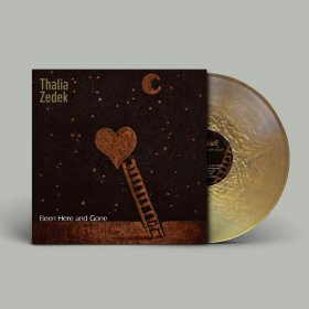 Thalia Zedek - Been Here And Gone (Gold) [Vinyl, LP]