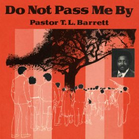Pastor T.L. Barrett & The Youth For Christ Choir - Do Not Pass Me By Vol. 1 [Vinyl, LP]
