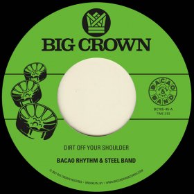 Bacao Rhythm & Steel Band - Dirt Off Your Shoulder [Vinyl, 7"]