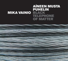 Mika Vainio - Black Telephone Of Matter [CD]