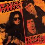 Lipstick Killers - Strange Flash - Studio & Live 78-81