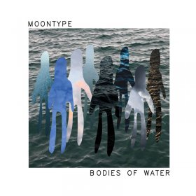 Moontype - Bodies Of Water [Vinyl, LP]