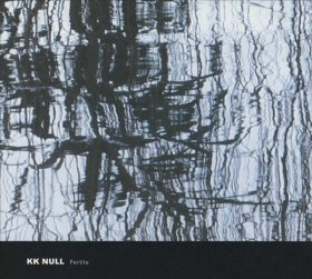 K.K. Null - Fertile [CD]