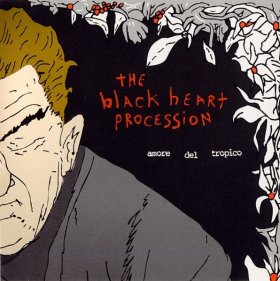 Black Heart Procession - Amore Del Tropico [Vinyl, 2LP]