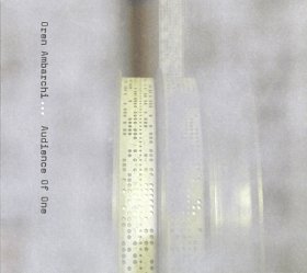 Oren Ambarchi - Audience Of One [CD]