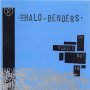 Halo Benders - The Rebels Not In