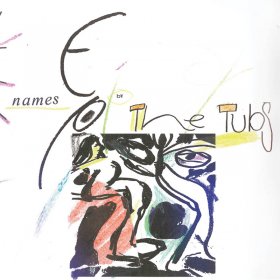 Tubs - Names [Vinyl, 7"]