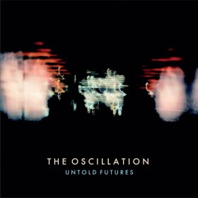 Oscillation - Untold Futures [CD]