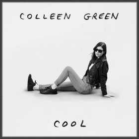 Colleen Green - Cool [CD]