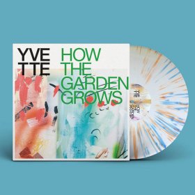 Yvette - How The Garden Grows (White Blue Orange Splatter) [Vinyl, LP]