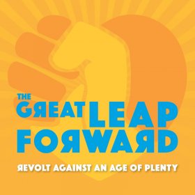 Great Leap Forward - Revolt Against An Age Of Plenty (Blue/Orange) [Vinyl, 2LP]