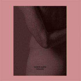 Bendik Giske - Cracks [Vinyl, LP]